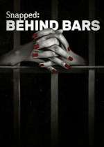 Snapped: Behind Bars