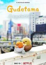 S1 E10 Gudetama: An Eggcellent Adventure Season 1 Episode 10