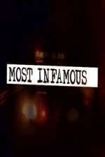 Most Infamous