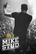 This is Mike Stud