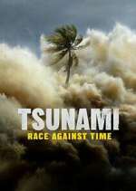 S1 E1 Tsunami: Race Against Time Season 1 Episode 1