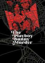 The Playboy Bunny Murder