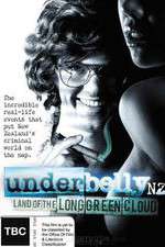 Underbelly NZ: Land of the Long Green Cloud