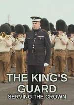 The King's Guard: Serving the Crown