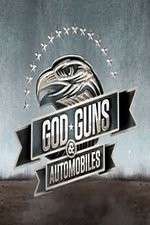 Gods, Guns, and Automobiles