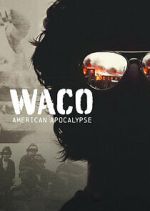 S1 E3 Waco: American Apocalypse Season 1 Episode 3