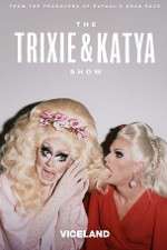 The Trixie and Katya Show