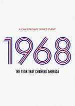 1968: The Year That Changed America