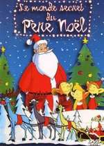 Le monde secret du Pere Noël