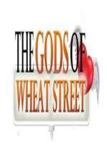 The Gods of Wheat Street