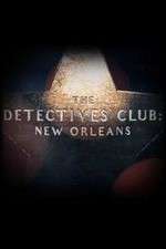 The Detectives Club: New Orleans