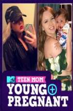 S4 E11 Teen Mom: Young and Pregnant Season 4 Episode 11