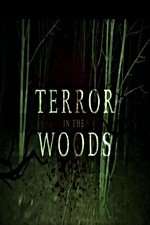 Terror in the Woods