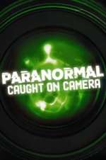 S8 E8 Paranormal Caught on Camera Season 8 Episode 8