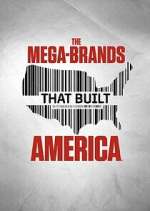 S2 E8 The Mega-Brands That Built America Season 2 Episode 8