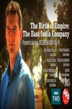 The Birth of Empire: The East India Company