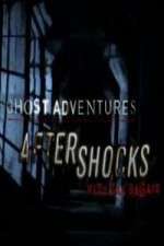 Ghost Adventures Aftershocks