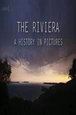 The Riviera: A History in Pictures