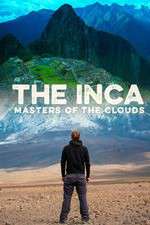 The Inca Masters of the Clouds