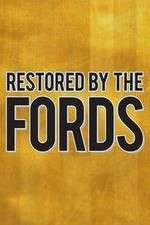 Restored by the Fords