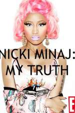 Nicki Minaj My Truth