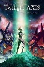 Mobile Suit Gundam Twilight AXIS