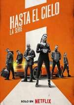 Hasta el cielo: La serie