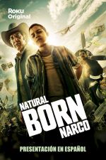 S1 E5 Natural Born Narco Season 1 Episode 5