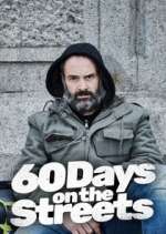 60 Days on the Streets