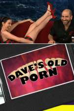 Dave's Old Porn