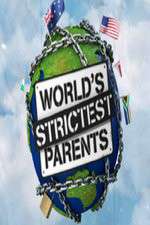 The World's Strictest Parents