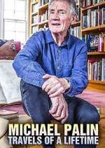 Michael Palin: Travels of a Lifetime