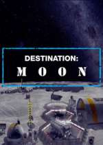 Destination: Moon