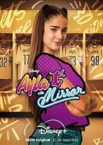 S1 E29 Ayla y los Mirror Season 1 Episode 29