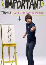 Important Things with Demetri Martin