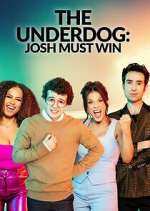 The Underdog: Josh Must Win