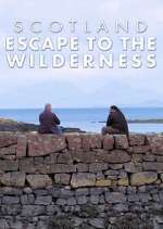 S1 E1 Scotland: Escape to the Wilderness Season 1 Episode 1