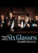 S1 E1 A History of the World in Six Glasses Season 1 Episode 1