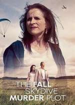 The Fall: Skydive Murder Plot