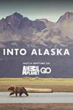 Into Alaska