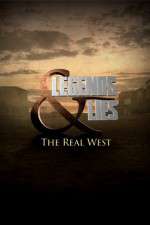 Legends & Lies: The Real West