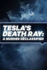 S1 E1 Tesla's Death Ray: A Murder Declassified Season 1 Episode 1