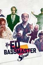 The Ed Bassmaster Show