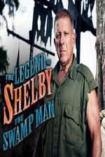 The Legend of Shelby the Swamp Man