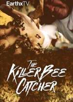 The Killer Bee Catcher