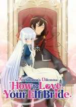 An Archdemon's Dilemma: How to Love Your Elf Bride