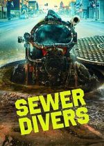 S1 E5 Sewer Divers Season 1 Episode 5