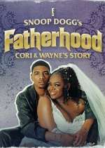 S1 E3 Snoop Dogg\'s Fatherhood: Cori and Wayne\'s Story Season 1 Episode 3