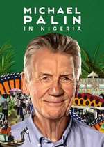 S1 E3 Michael Palin in Nigeria Season 1 Episode 3