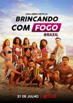 Brincando com Fogo: Brasil